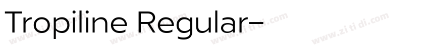 Tropiline Regular字体转换